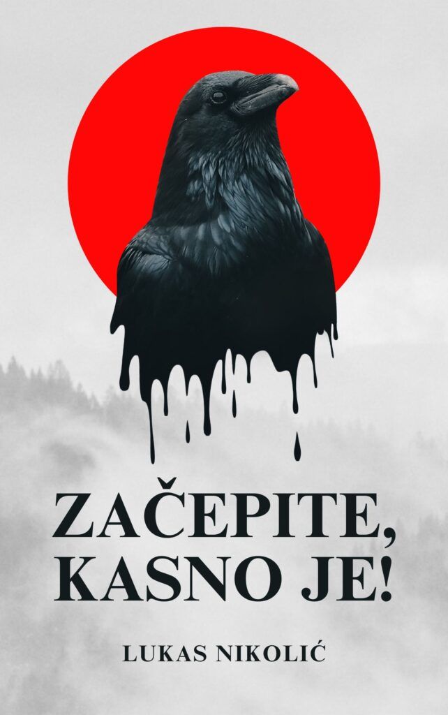 Začepite, kasno je!