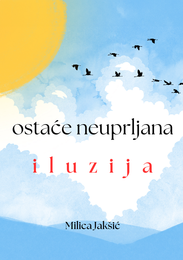 Ostaće neuprljana iluzija