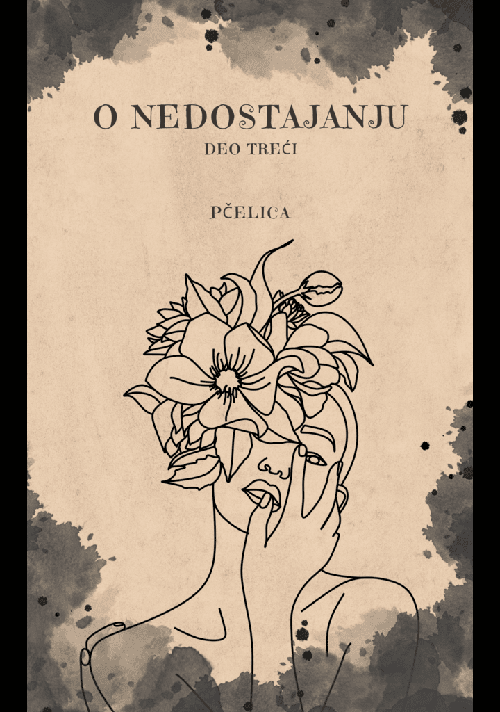 O nedostajanju – deo treći
